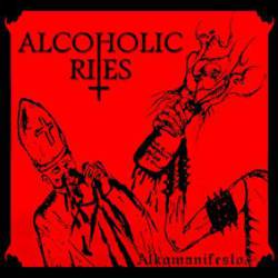 Alcoholic Rites : Alkomanifesto